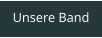 Unsere Band