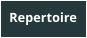 Repertoire