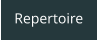 Repertoire