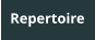 Repertoire