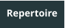 Repertoire